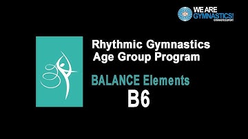 Rhythmic Gymnastics Age Group Program - Balance Element B6