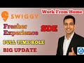 Swiggy Hiring Freshers | Experience | 2025, 2024 | Work From Home 
