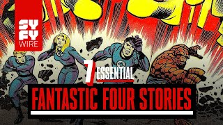 7 Essential Fantastic Four Stories | SYFY WIRE