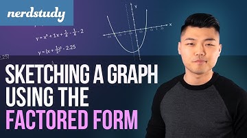 Sketching a Graph using the Factored Form  - Nerdstudy