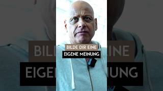 Wer sich eine eigene Meinung bilden kann, denkt unabhängig! #news