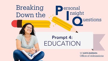 Breaking Down the PIQs: Prompt 4 (Educational Opportunity or Barrier)