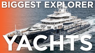 WORLD’S LARGEST EXPLORER YACHTS by SuperYacht Times 7,661 views 3 months ago 5 minutes, 21 seconds