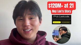 How a 21 year Old Built a Company Valued at $120M: The Story of Roy Lee (Cluely)