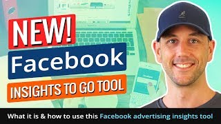 New! Facebook Insights To Go Tool - What it is &  how to use this Facebook advertising insights tool