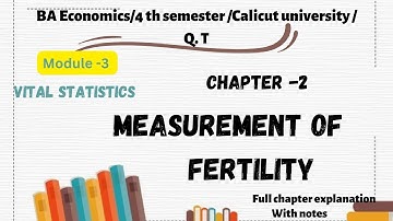 Measurement of fertility|Q. T|Vital statistics|Module-3|#baeconomics|4thsem|#calicutuniversity #exam