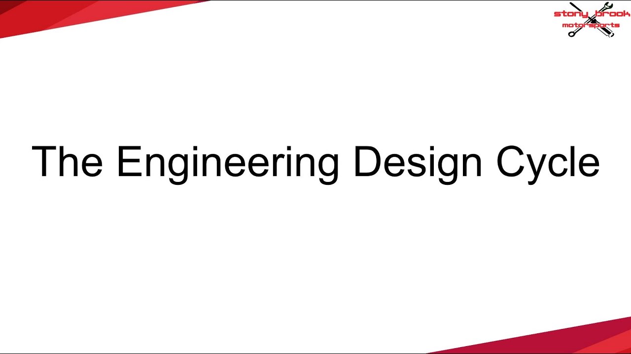 Lesson 1 The Engineering Cycle Stony Brook Motorsports YouTube