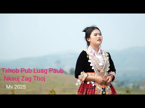 (Nkauj Zag Thoj)Txhob Pub Luag Paub _Cover Mv 2025 Nkauj Kho Siab