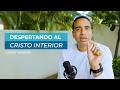 El Cristo Interior: La enseñanza olvidada de Jesús