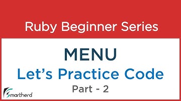 #44 Ruby Tutorial : Menu - Practise example Codes : Part - 2
