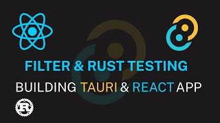 P5 Filter & Rust Testing Building Rust Tauri and React App