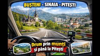 Bușteni – Sinaia – Pitești | De la munte la oraș / A Beautiful Drive Through Romania's Heartland