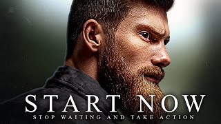 START NOW - Best Motivational Speech Video 2020