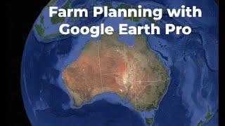 Farm Planning with Google Earth Pro