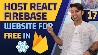 Host React Firebase Dynamic Website For FREE on Firebase Hosting  React Tutorial in Hindi #17