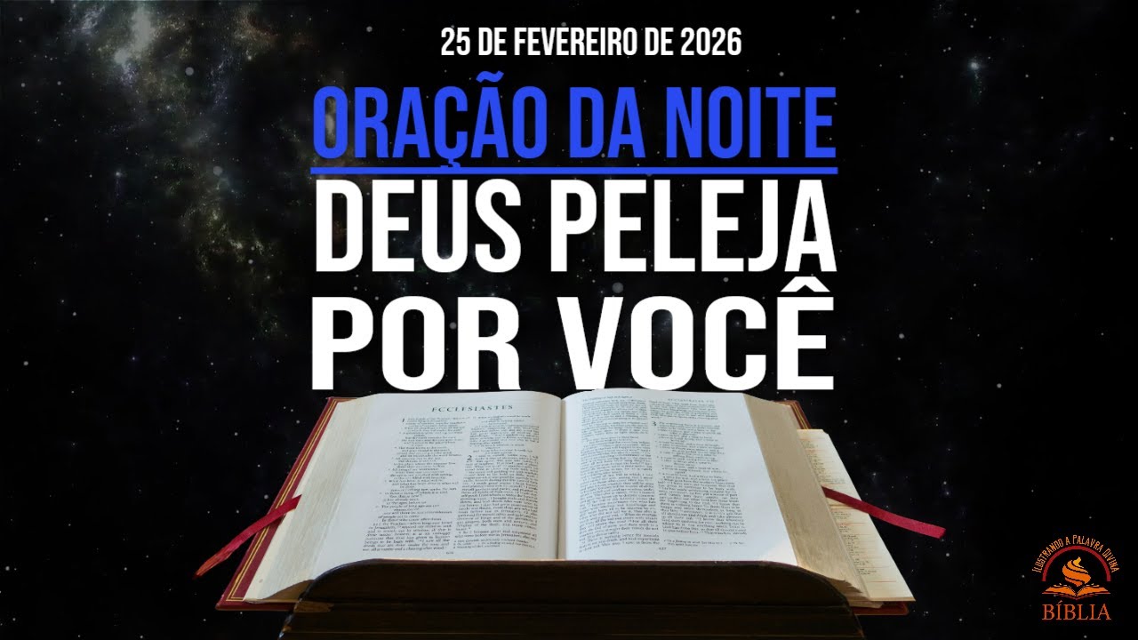 Deus Peleja Por Você Nesta Noite | Oração da Noite