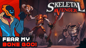Fear My Bone Goo! - Skeletal Avenger