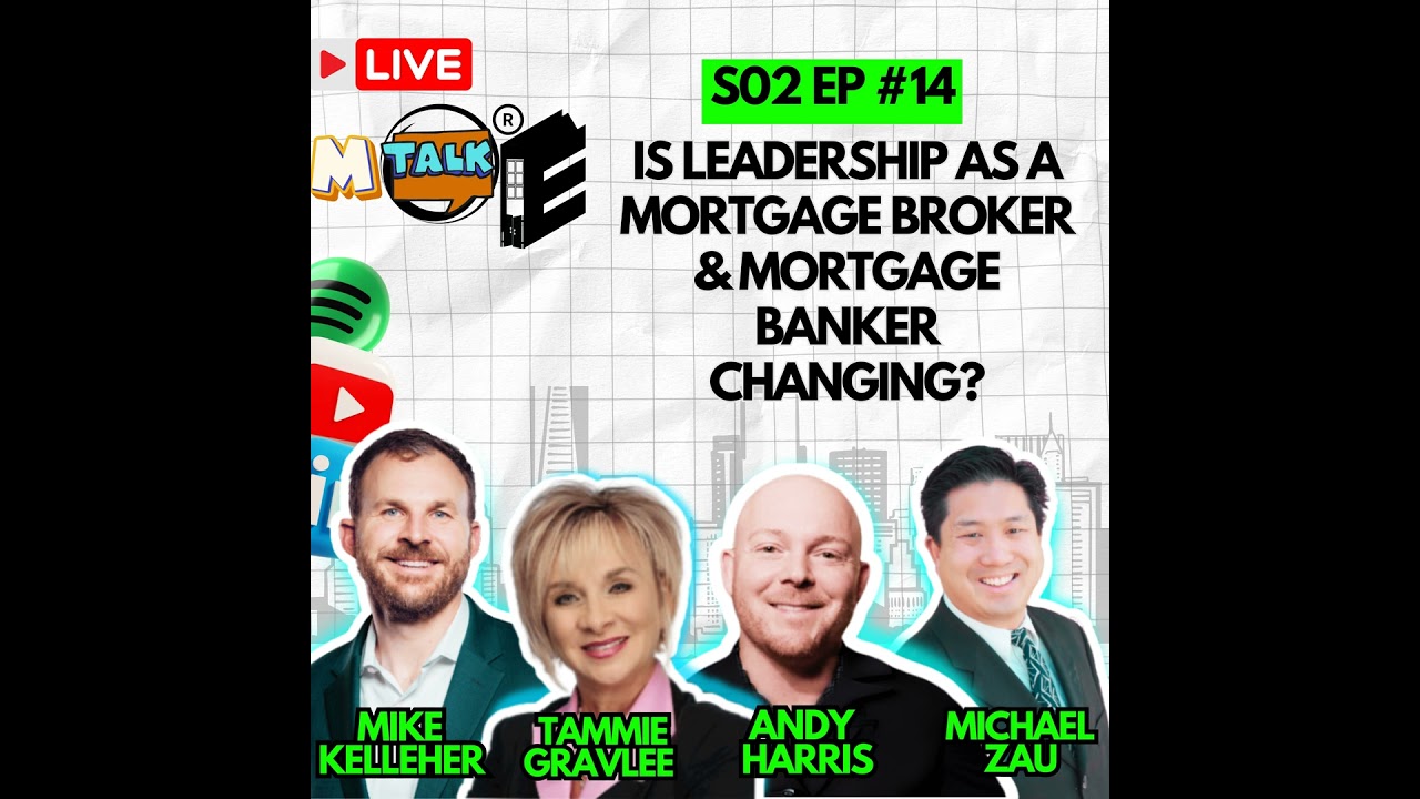 Is Leadership as a Mortgage Banker & Mortgage Broker Changing? Is Leadership as a Mortgage Banker & Mortgage Broker Changing?