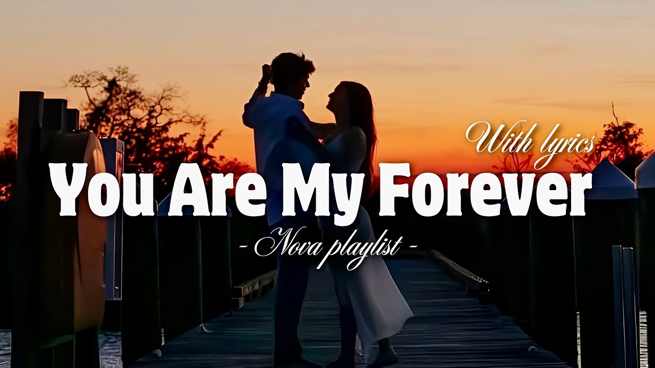 You Are My Forever - Romantic Love Song | Lyric Video - YouTube