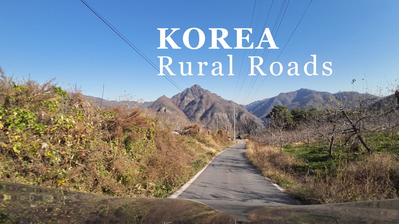 [4K] KOREA RURAL ROADS - YouTube