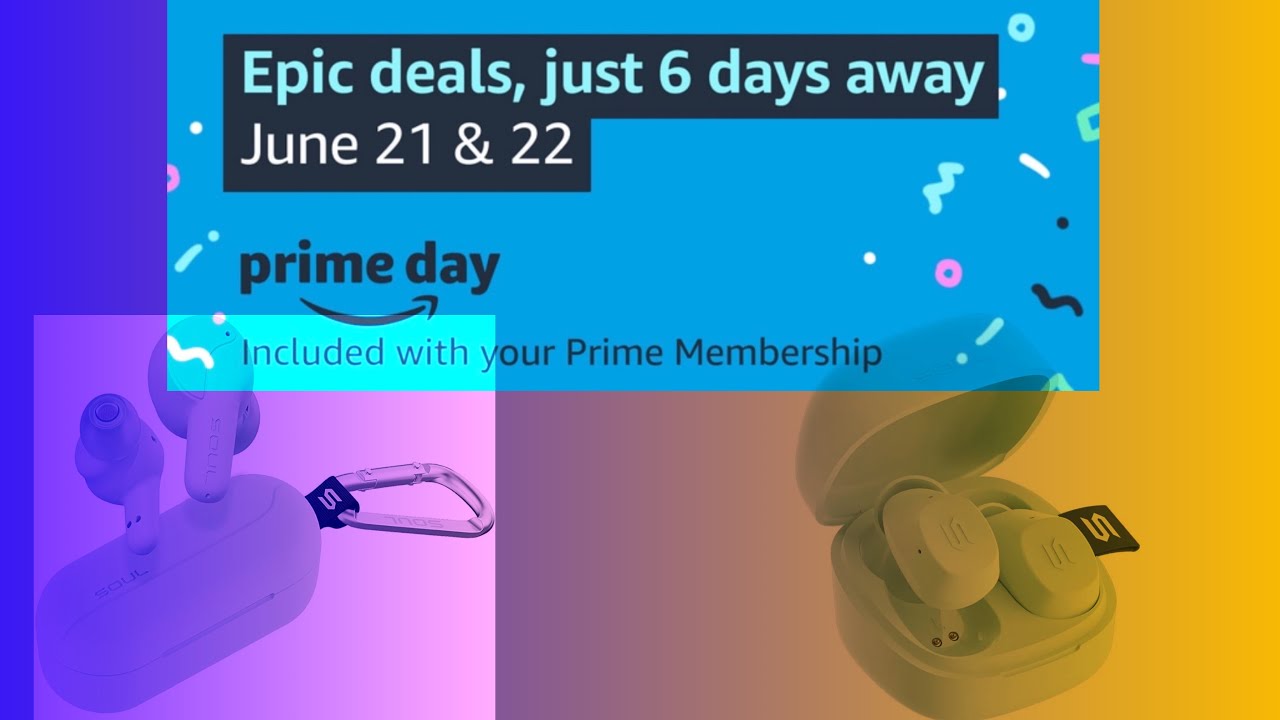 Amazon Prime Day 2021 | Tip and SOUL Headphone Deal |