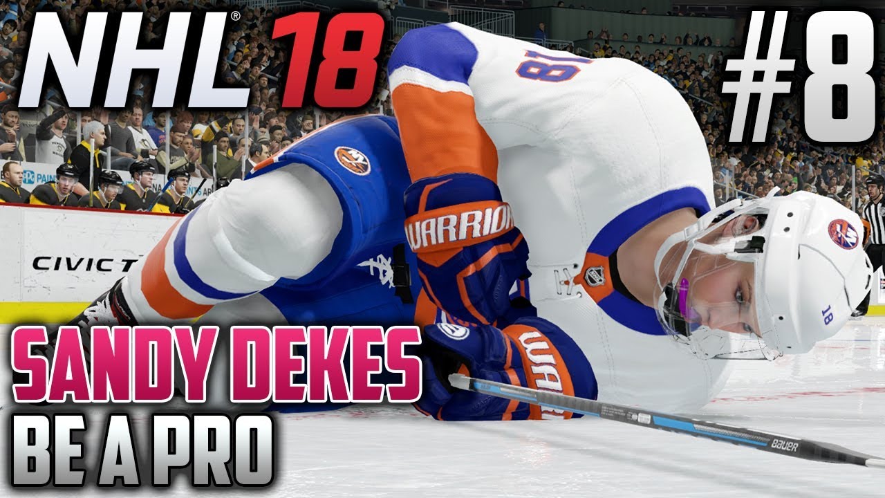 NHL 18 Be a Pro | Sandy Dekes (Center) | EP8 | BROKEN RIB
