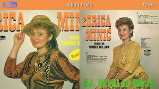 Zorica Minic - Istinu hocu - (Audio 1990)