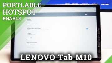 How to Enable Portable Hotspot in LENOVO Tab M10 – Activate Portable Hotspot