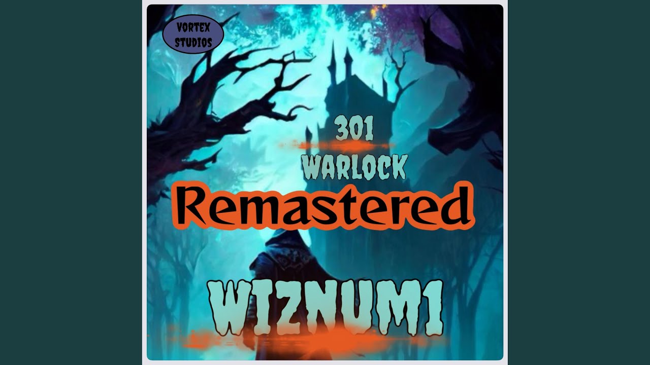 301 Warlock (Remixed & Remastered Version)