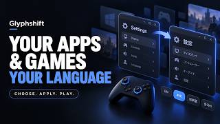 Translate Your Apps & Games in One Click | Glyphshift