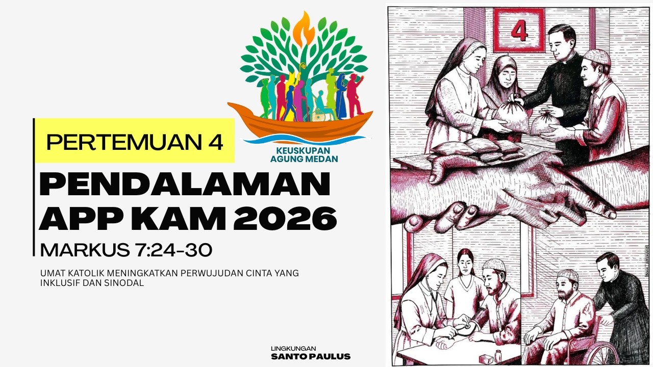 Pendalaman Aksi Puasa Pembangunan (APP) KAM 2026 - Pertemuan 4 | Markus 7:24-30
