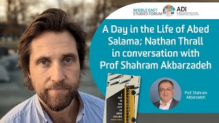 A Day in the Life of Abed Salama; Nathan Thrall - in conversation with Prof Shahram Akbarzadeh