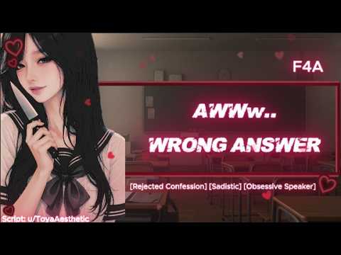 [ASMR RP] [F4A] Your Yandere Classmate Confesses To You But You Rejected Them