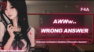 [ASMR RP] [F4A] Your Yandere Classmate Confesses To You But You Rejected Them