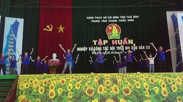 BÀI 2: Em vui trong ngày hội lớn  HD Tập huấn công tác đội 2020 Đông Hưng Thái Bình