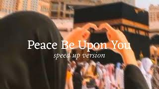 Peace Be Upon You  Maher Zain