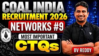 Coal India Recruitment 2026 | Networks Most Important CTQs #9 | Complete Practice for CIL Exam
