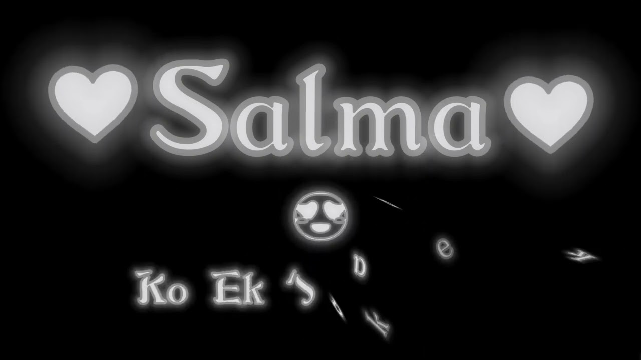 Salma Name Status ️ Salma Name Art Whatsapp Status Video ...
