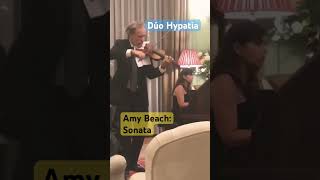 Amy Beach: Sonata for violin &amp; piano Op. 34