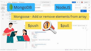 mongoose add or remove documents | mongoose push | mongoose pull