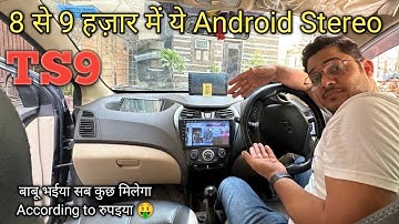 Ts9 Car Android Stereo Price || Best Android Stereo in 9000rs || Eon got Installed Android Stereo