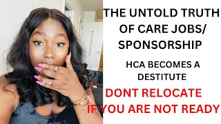 THE UNTOLD TRUTH OF CARE JOBS/SPONSORSHIP|| HCA BECOMES DESTITUTE