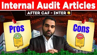 CA Articleship in Internal Audit Department | Pros & Cons | ft.@ShahbazManzar