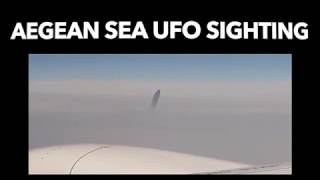 Aegean UFO Sighting: Filmed By Airplane Passenger