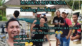 Update Markas RISWANDA, persiapan dua lokasi.. seru VINO LIGHTING & Cak DIKI Adu skil layangan 🤣🤣