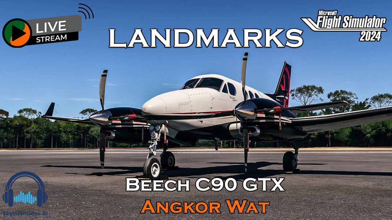 Angkor Wat | Beech C90 | Landmarks Part 2 | MSFS 2024 🛩️