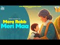 Mera rabb meri maa official song honey haibowalia  new punjabi songs  maa songs  jass records