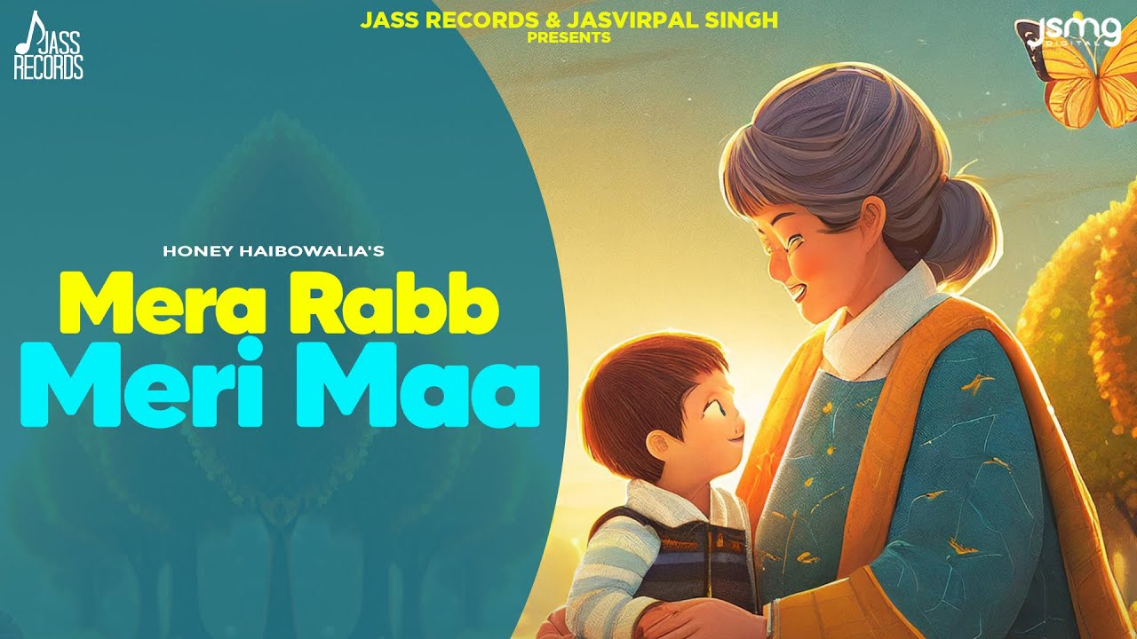 Mera Rabb Meri Maa Official Song Honey Haibowalia  New Punjabi Songs  Maa Songs  Jass Records