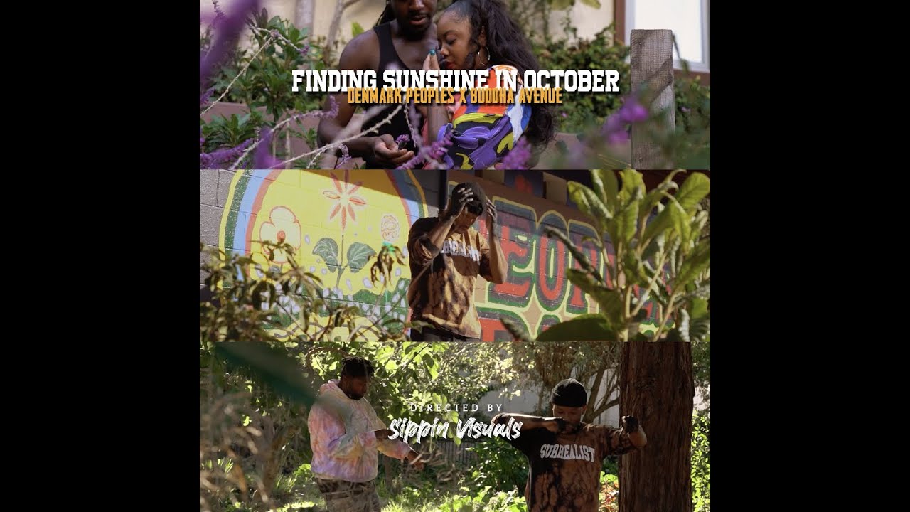 "Finding Sunshine In October"- Denmark Peoples x Buddha Avenue