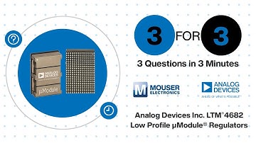 Analog Devices Inc. LTM®4682 Low Profile μModule® Regulators: 3 for 3 | Mouser Electronics